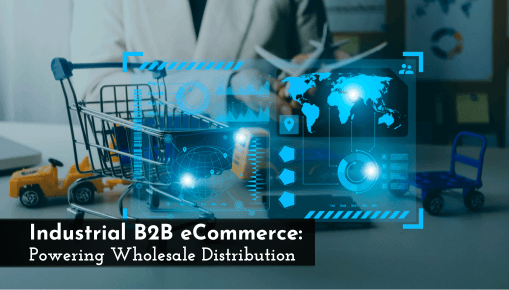 Industrial B2B eCommerce